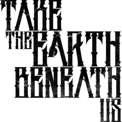 logo Take The Earth Beneath Us
